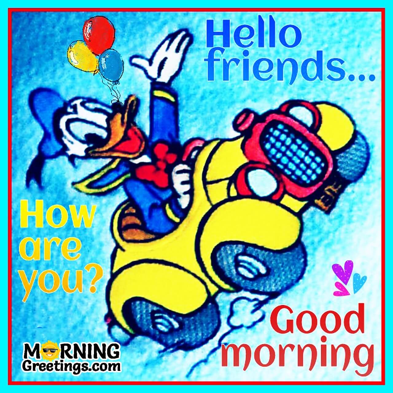 10 Fantastic Hello Morning Greetings For Friends - Morning ...