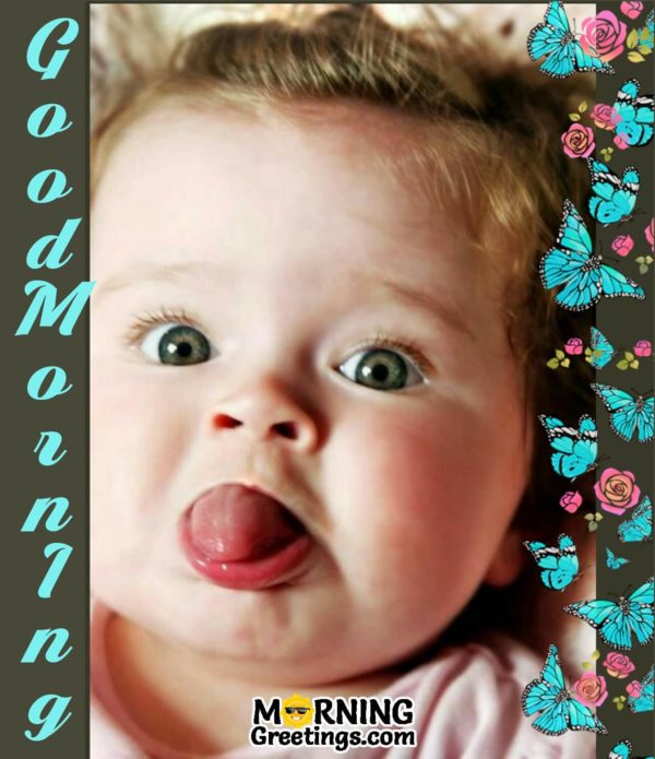 Wonderful Good Morning Baby Pic