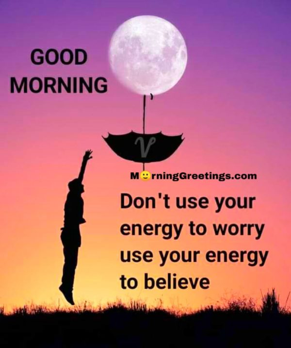 Don't Use Your Energy