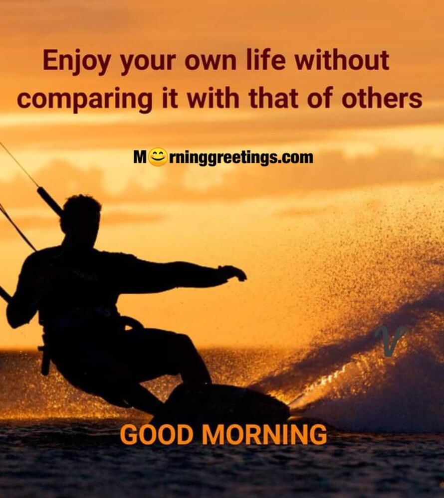 Enjoy Your Own Life