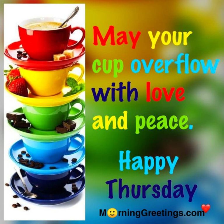50 Wonderful Thursday Quotes Wishes Pics - Morning Greetings – Morning
