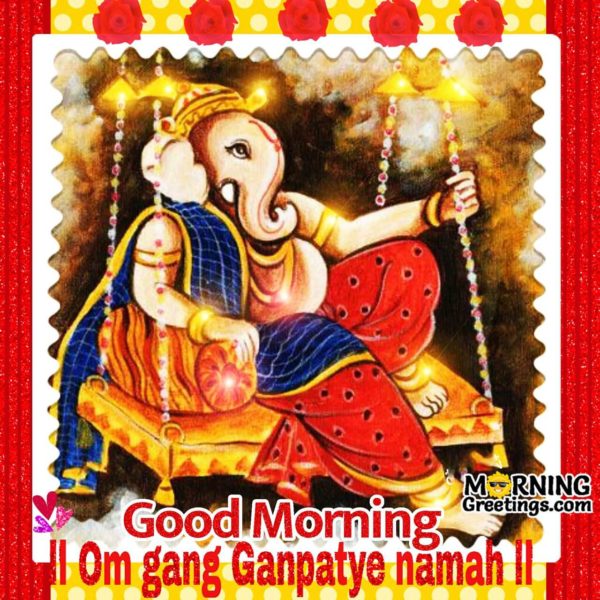 Om Gang Ganpatye Namah