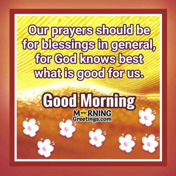 Our Prayers Should Be