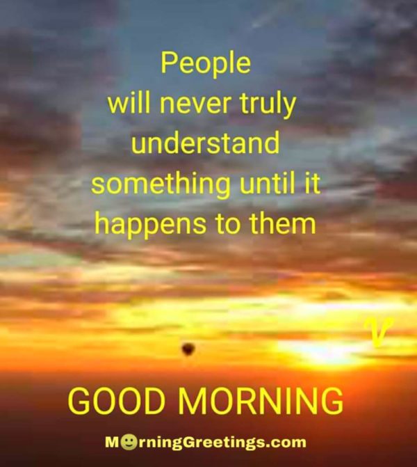 People Will Never Truly Understand