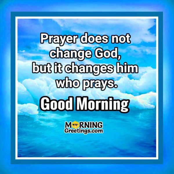 Prayer Does Not Change God