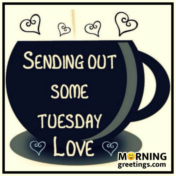 Sending Out Some Tuesday Love