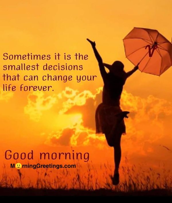 Sometimes It Is The Smallest Decision