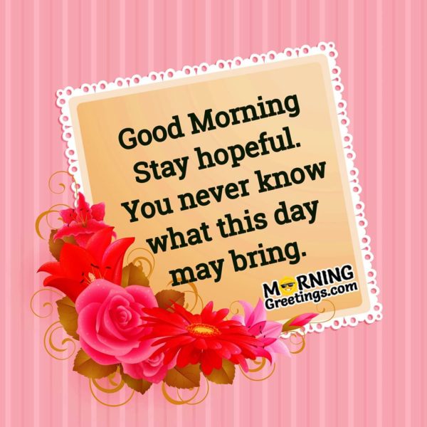Stay Hopeful