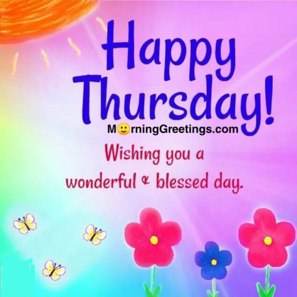 Wishing You A Wonderful And Blessed Day