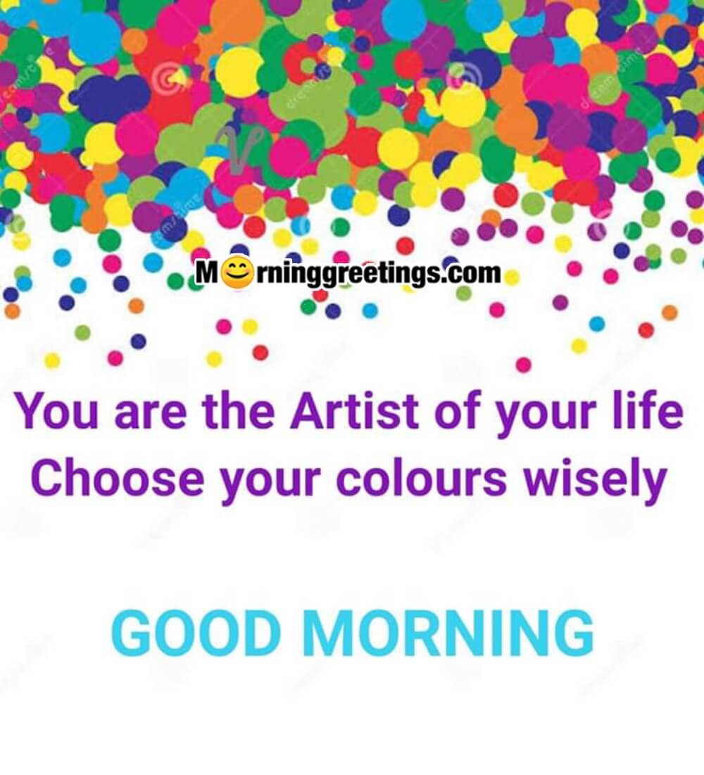 You Are The Artisary Of Your Life