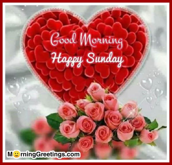 40 Wonderful Happy Sunday Morning Images Morning Greetings