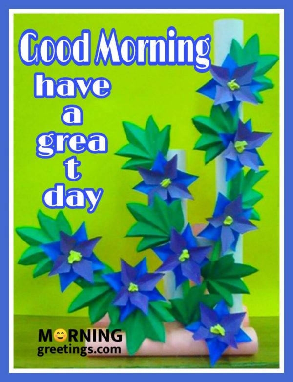 Have A Great Day