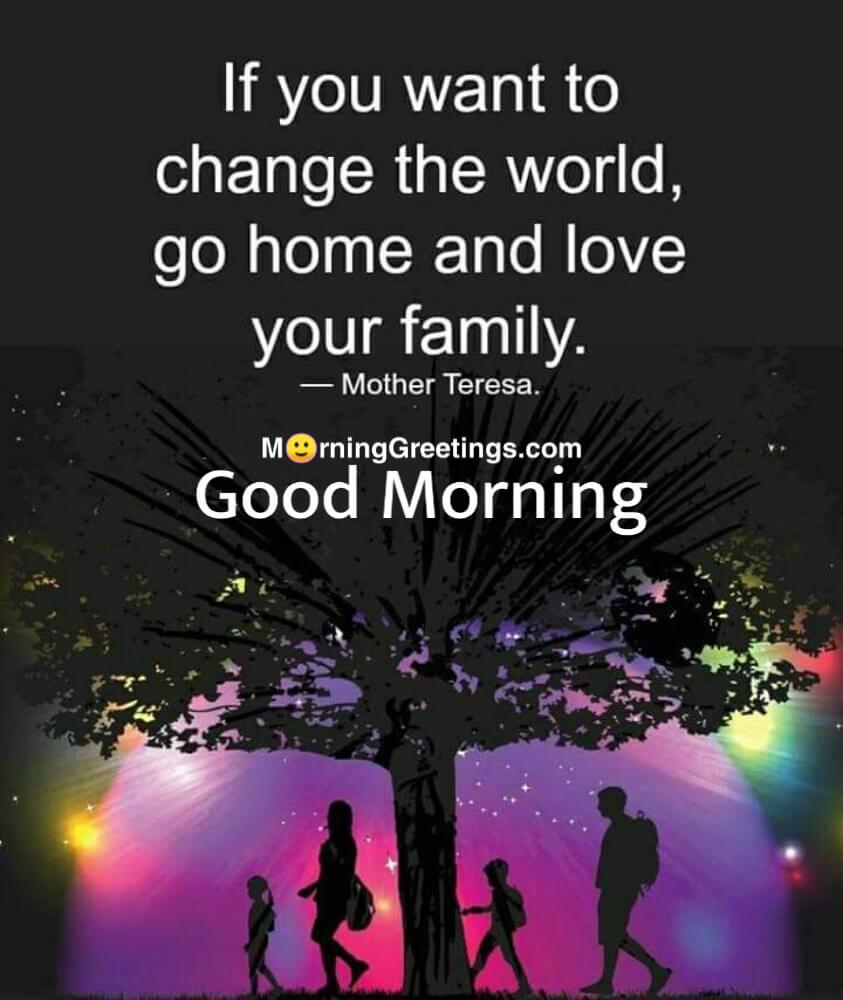 10 Amazing Family Quotes For You - Morning Greetings – Morning ...