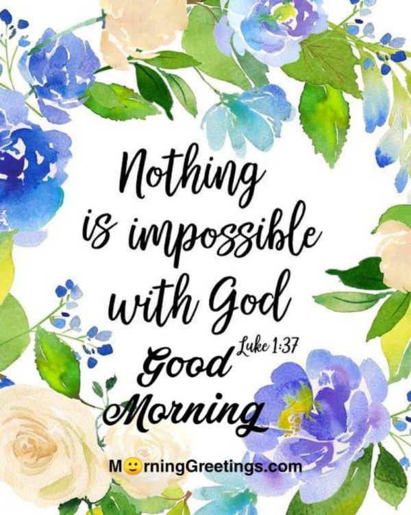 Nothing Is Impossible With God