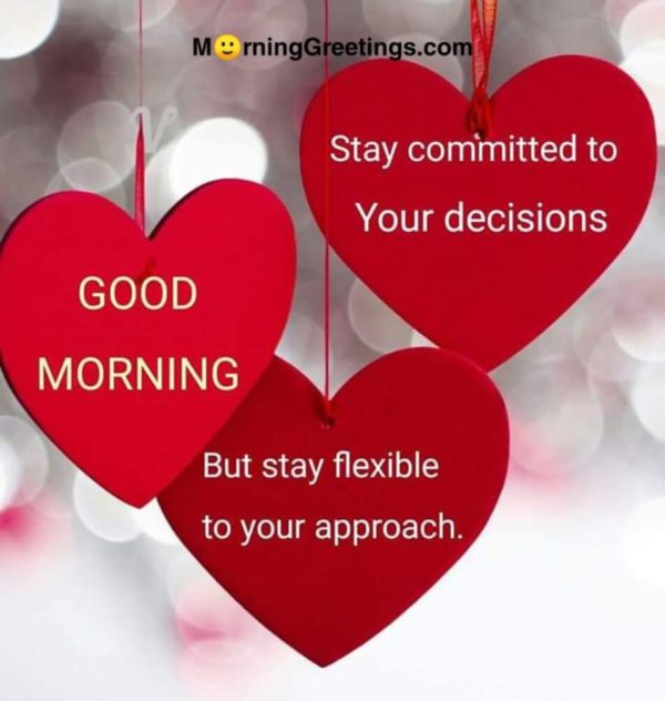 Stay Committed To Your Decisions