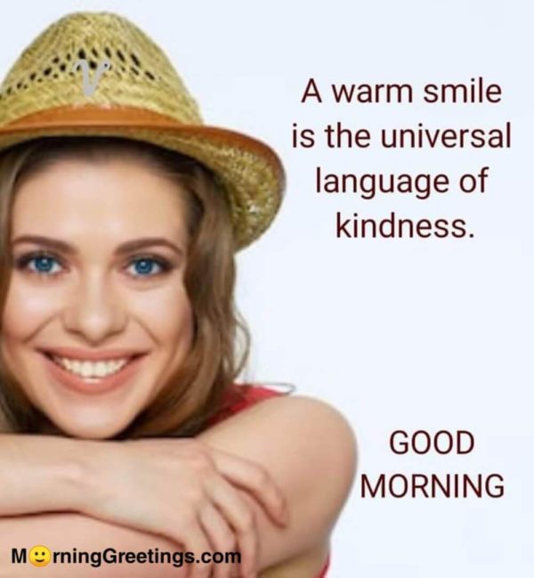 A Warm Smile Is The Universal Language