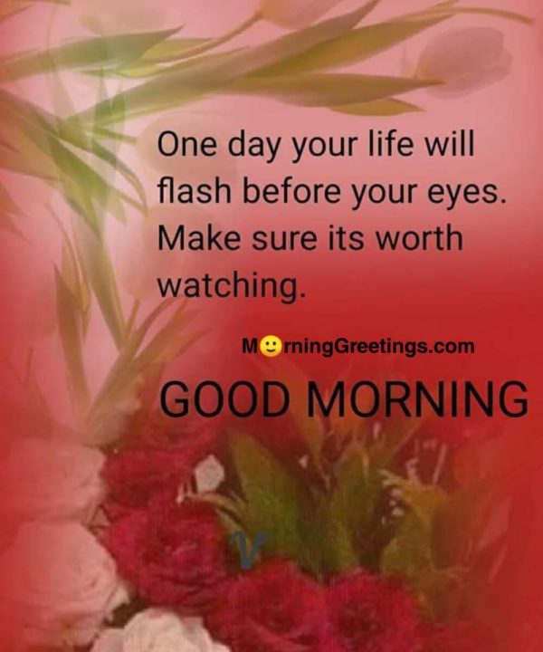 One Day Your Life Will Flash