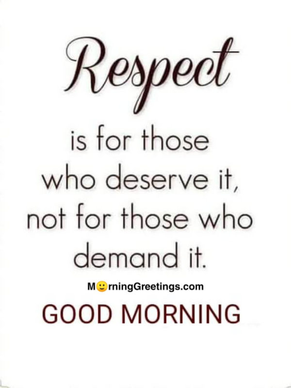 Respect Is For Those