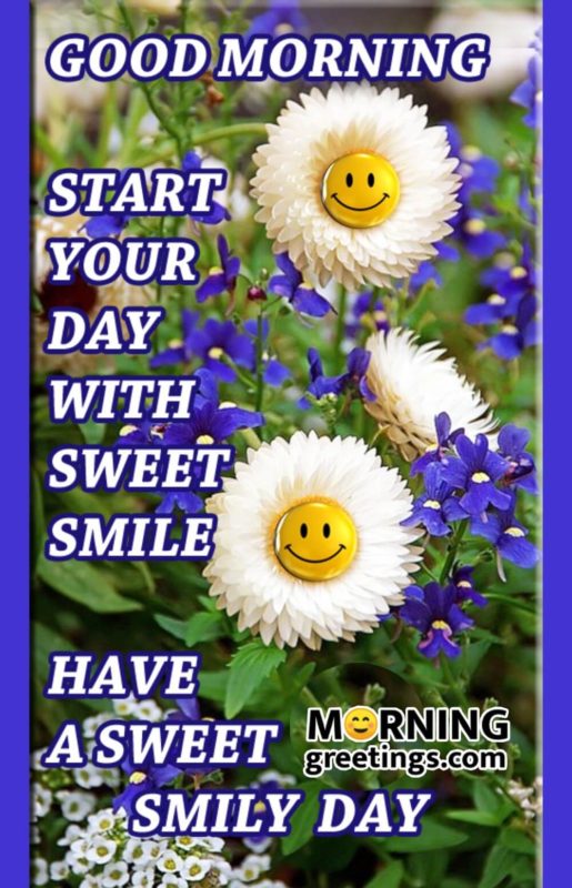 Start Your Day With Sweet Smile