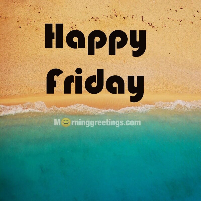 Happy Friday