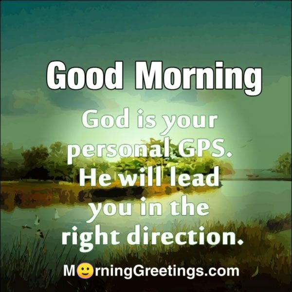 He Will Lead You In The Right Direction