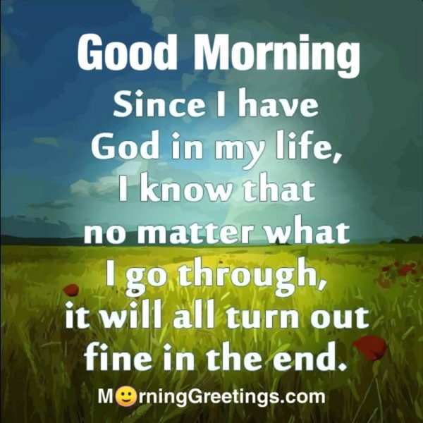 Since I Have God In My Life