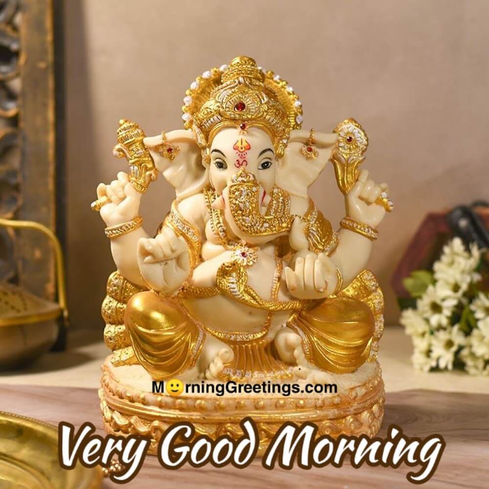 70 Amazing Morning Ganesha Photos - Morning Greetings – Morning ...