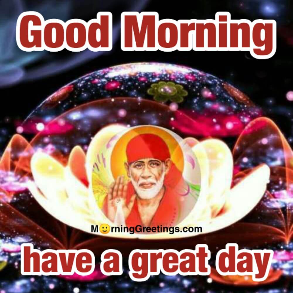 32 Best Sai Baba Morning Greetings - Morning Greetings – Morning ...