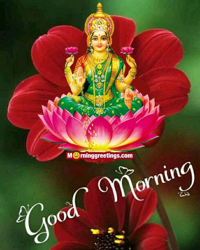 Good Morning Lakshmi Maa