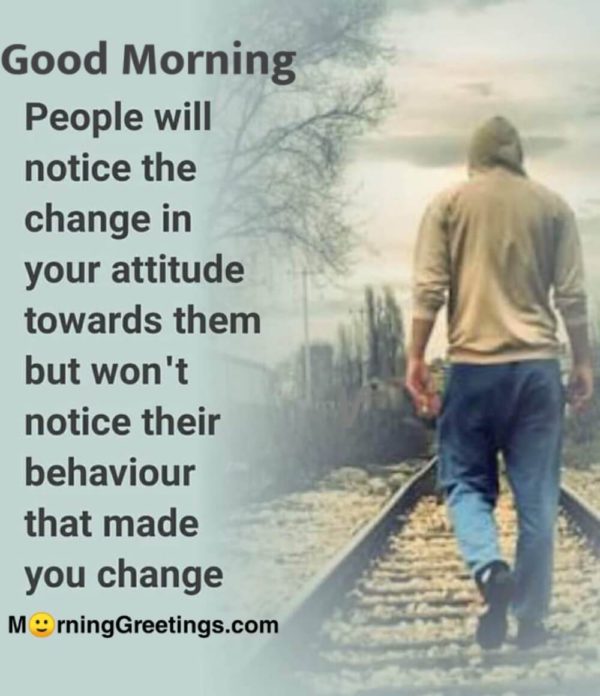 Good Morning People Will Notice