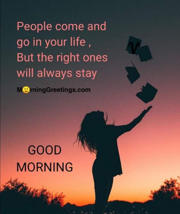 People Come & Go In Your Life
