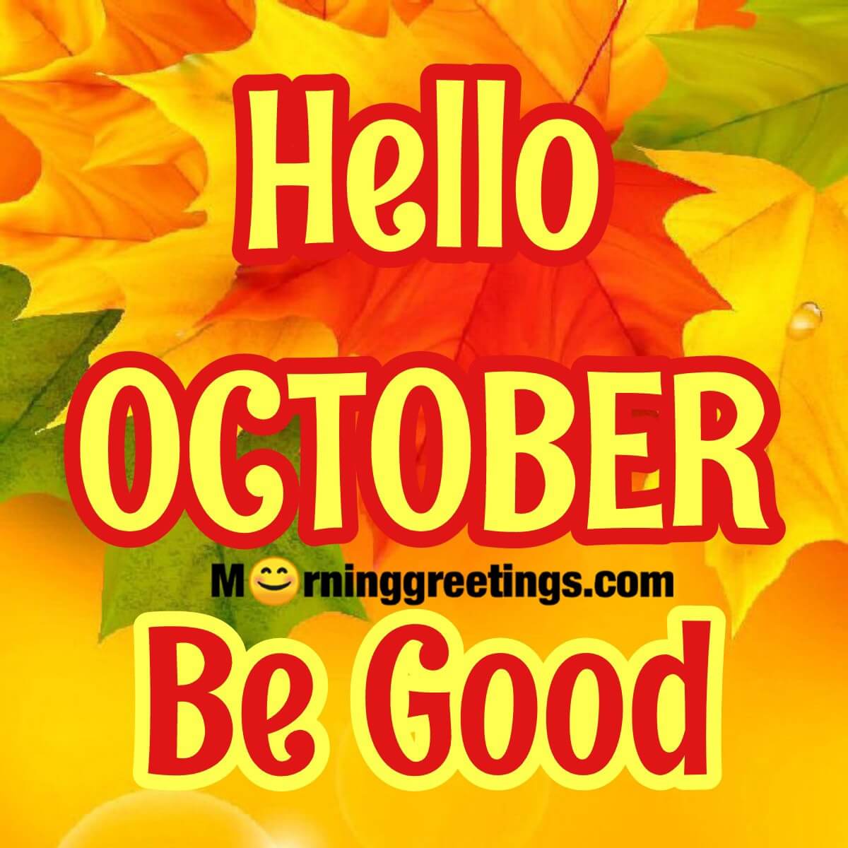 Hello October Be Good