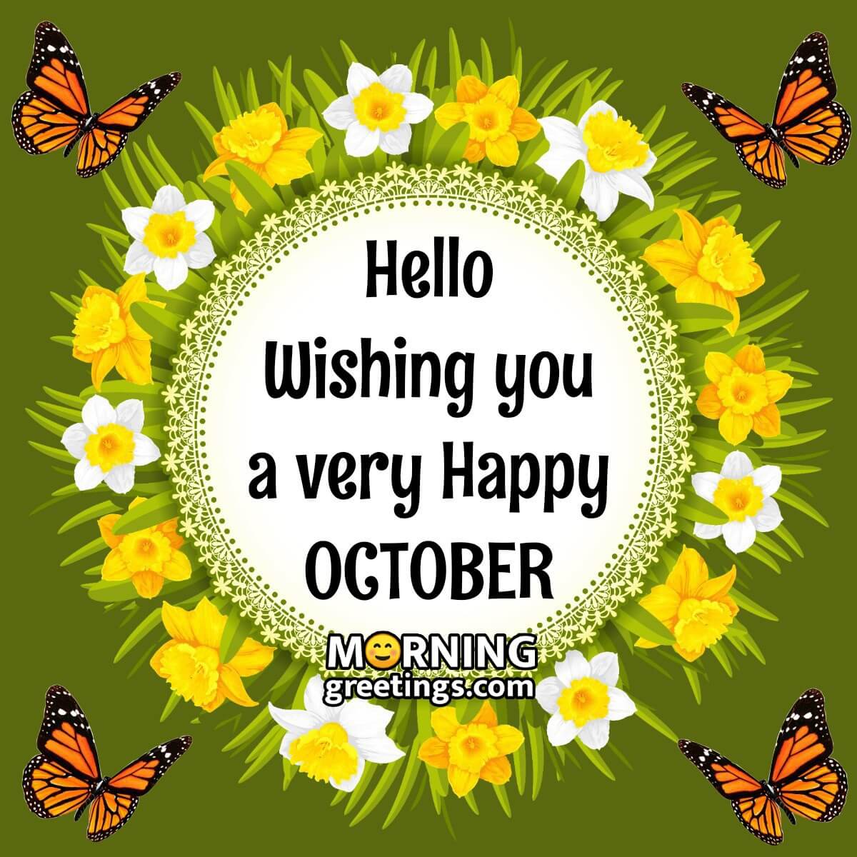 Hello Wishing Wishing You A Very Happy October