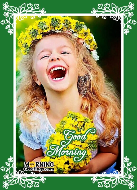 Good Morning Laughing Girl