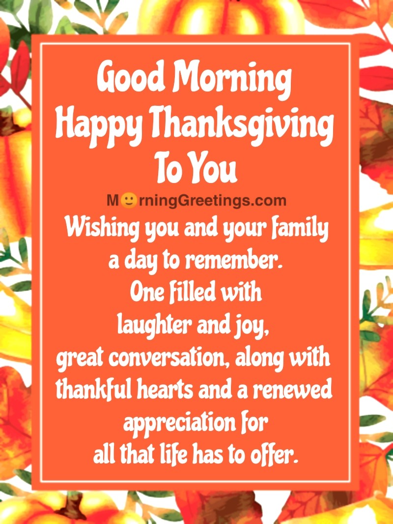 Good Morning Thanksgiving Wishes To You