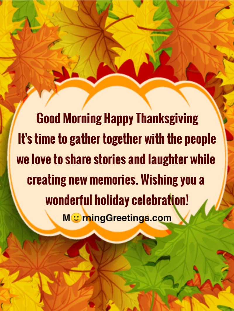 Good Morning Wonderful Thanksgiving