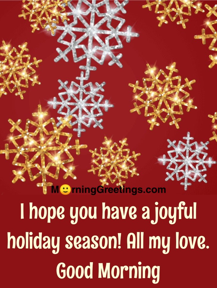 Good Morning Gold & Silver Snowflake Season's Greeting