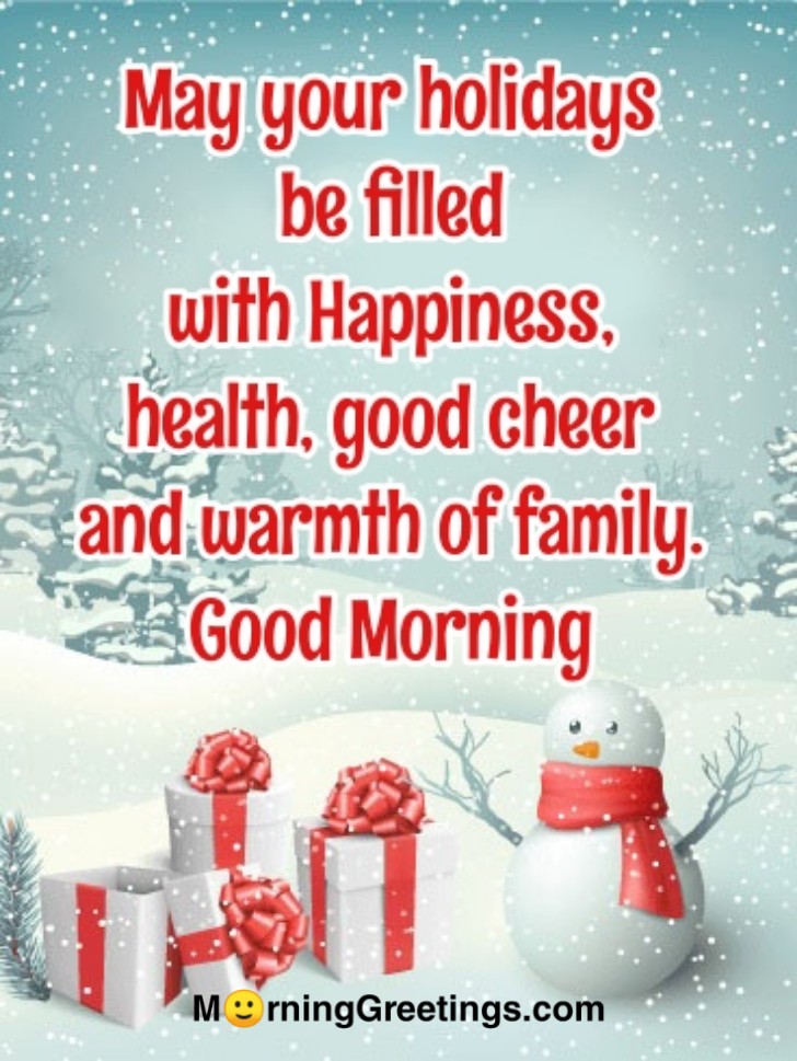 Good Morning Happy Holidays Wishes