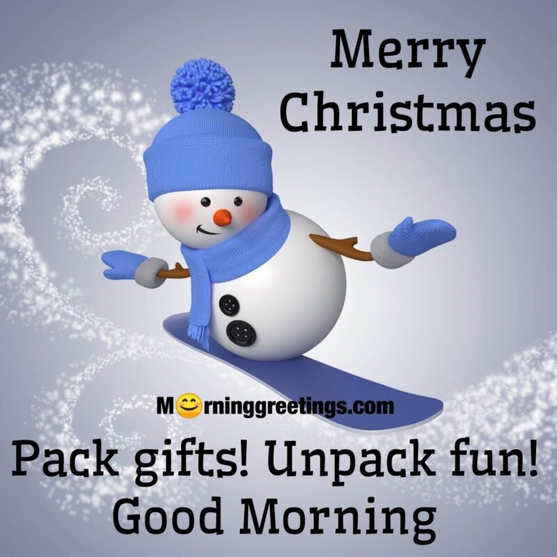 Good Morning Merry Christmas