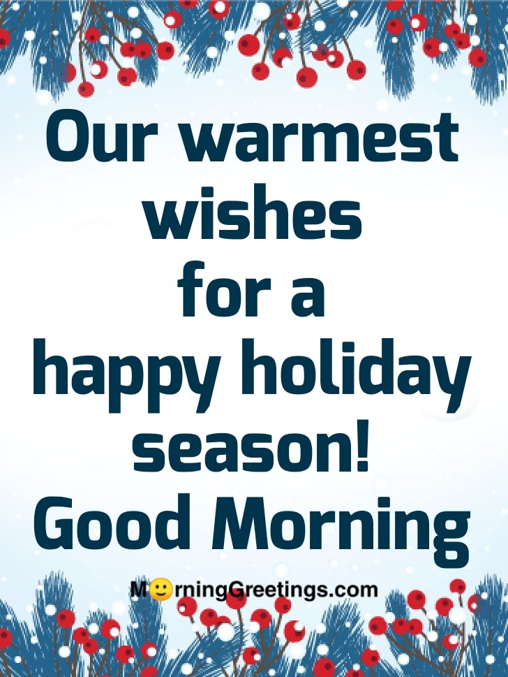 Good Morning Snow Season's Greetings Card