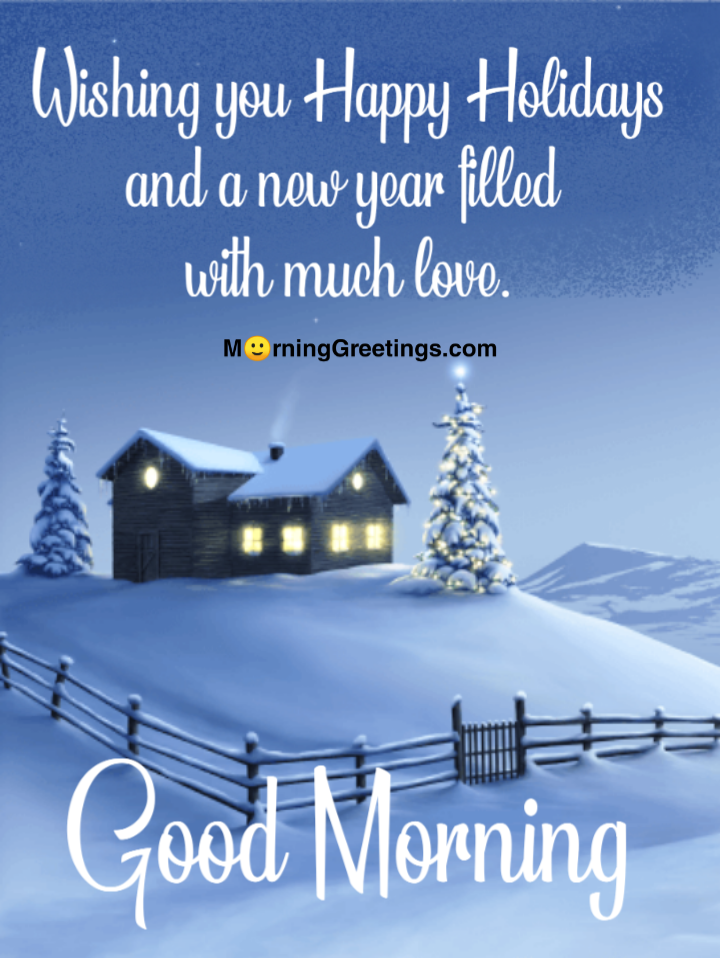 25 Happy Holidays Good Morning Images Morning Greetings