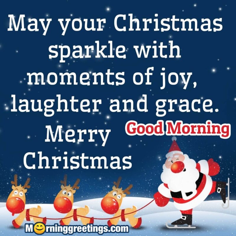 Good Morning Wish You Sparkling Christmas