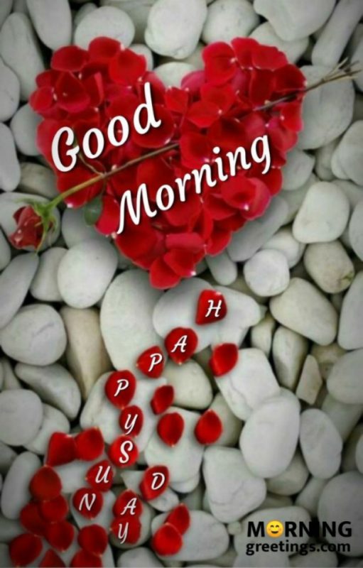 25 Beautiful Good Morning Heart Pictures Morning Greetings Morning