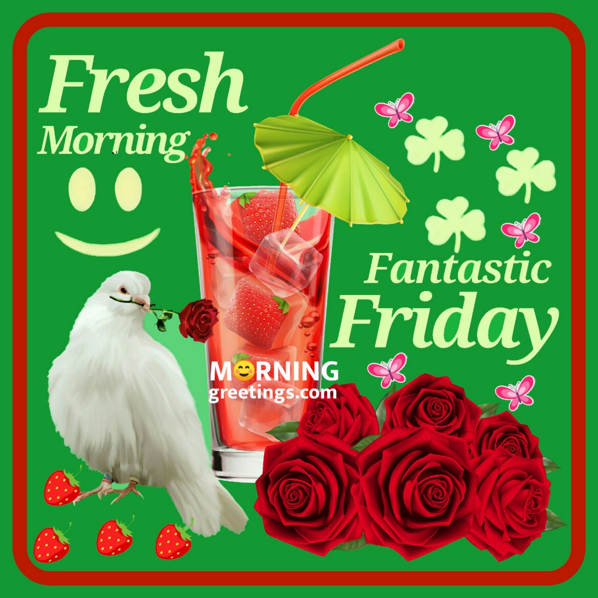 Fresh Morning Fantastic Friday