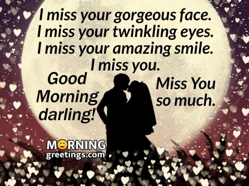 Good Morning Darling Miss You Message