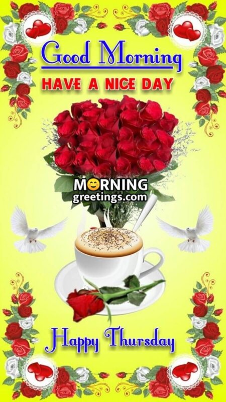 Good Morning Happy Thursday Red Roses
