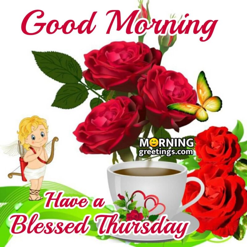 Good Morning Have A Blessed Thursday