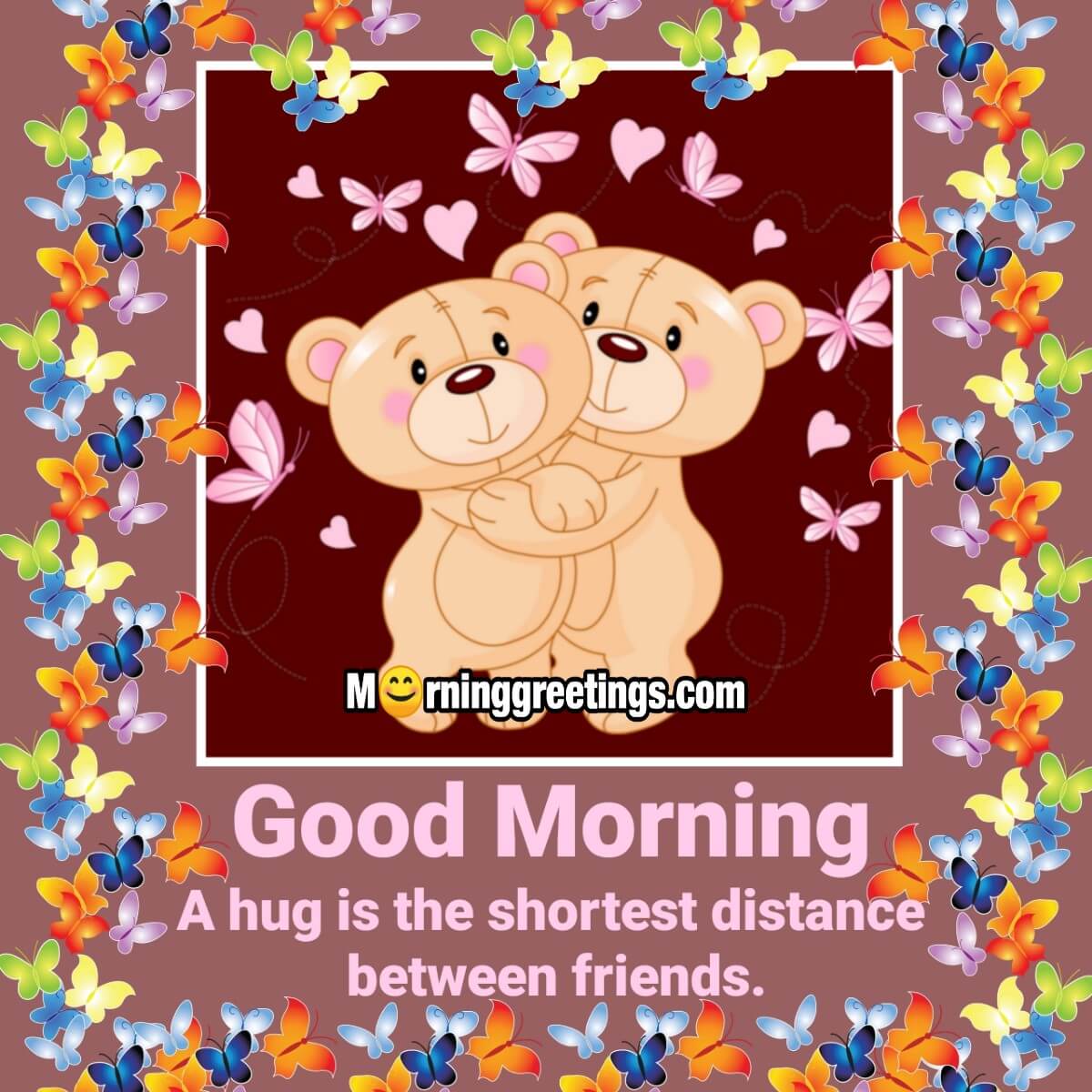 Good Morning Hug Quote For Friends