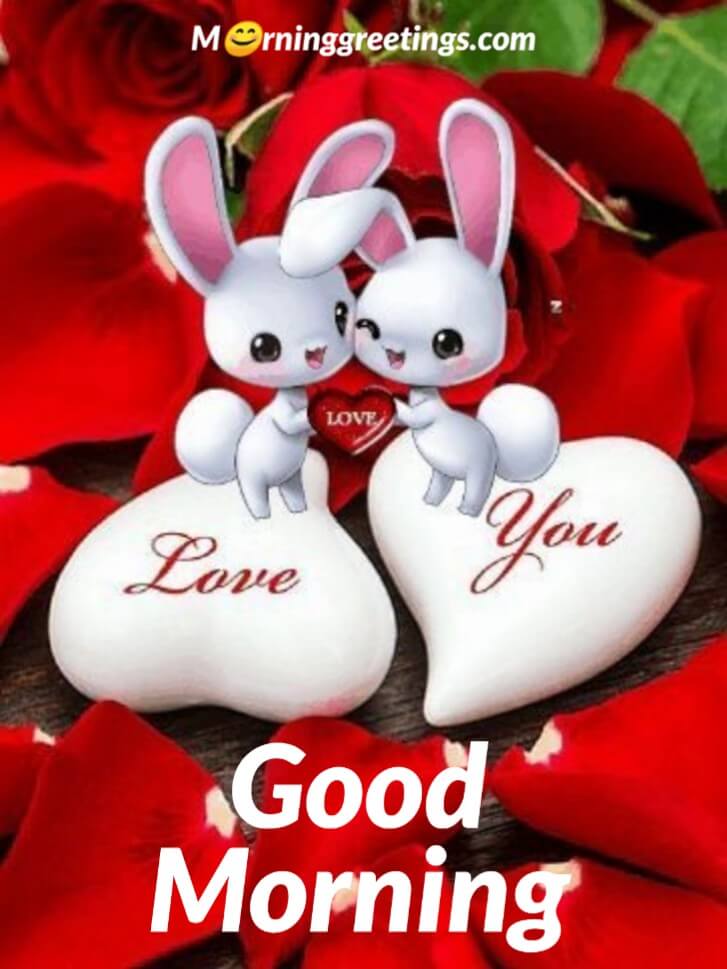 Good Morning Love You Two Bunnies