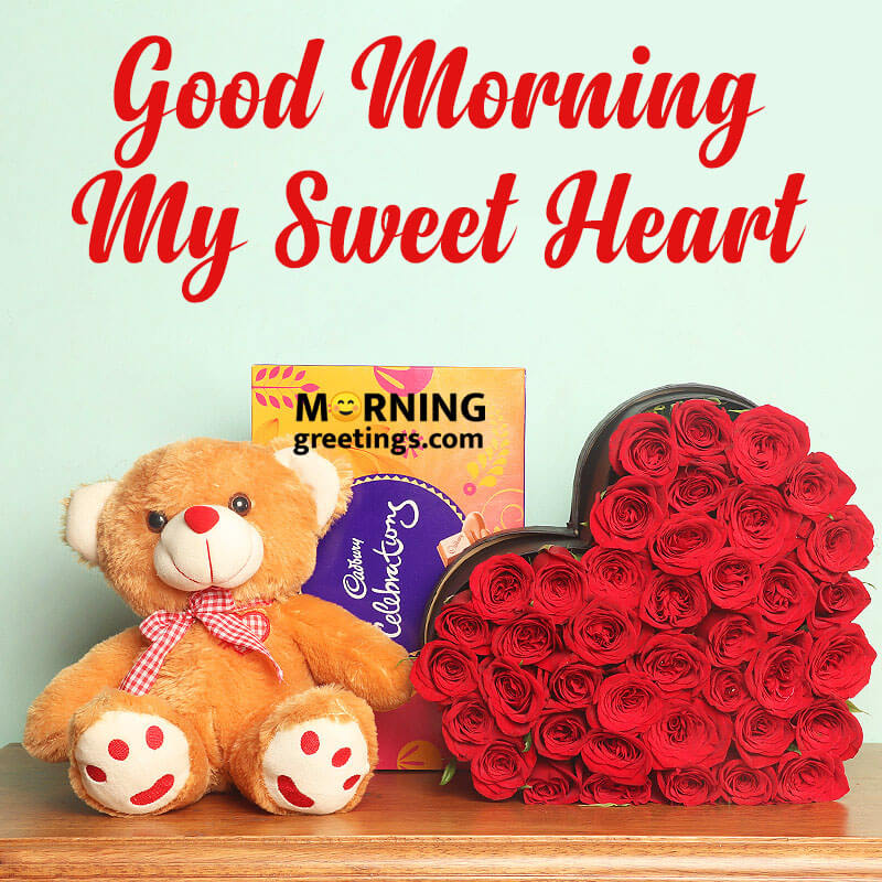 Good Morning My Sweet Heart